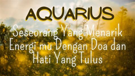 Aquarius Yang Menarik Energi Mu Dengan Doa Dan Hati Yang Tulus