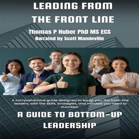 Leading From The Front Line A Guide To Bottom Up