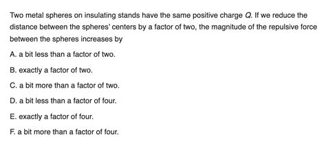 Solved Two Metal Spheres On Insulating Stands Have The Same