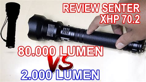 Review Senter XHP 70 2 80 000 Lumen Paling Terang YouTube