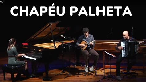 CHAPÉU PALHETA Daniel Migliavacca l Elizabeth Fadel l Toninho