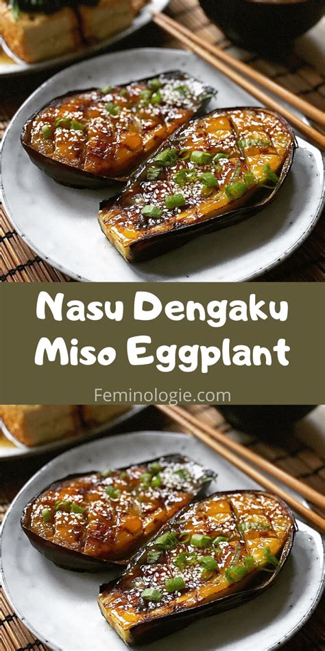 Nasu Dengaku Vegan Miso Glazed Eggplant Recipe Artofit