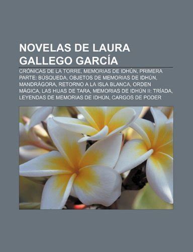 Novelas De Laura Gallego Garc A Cr Nicas De La Torre Memorias De