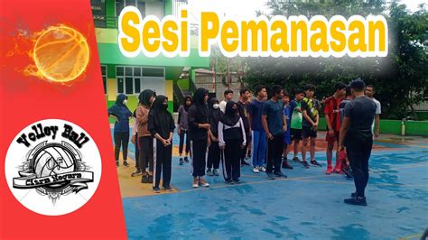 Sesi Pemanasan Volleyball Smk Citra Negara Youtube