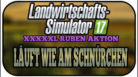 Ls Xxxxxl R Ben Aktion L Uft Wie Am Schn Rchen Let S Play