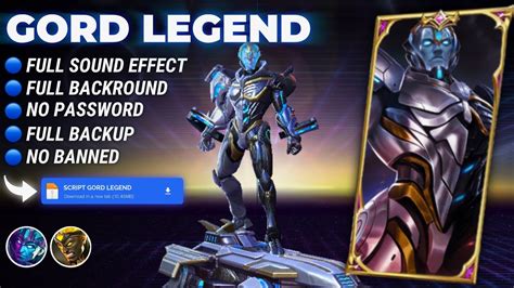 Script Skin Gord Legend No Password Full Sound Effect Patch Terbaru