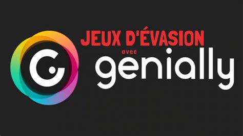 Jeux D Vasion Dans Genially Int Grer Les Nigmes App Par