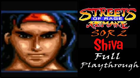 Streets Of Rage Remake Sor 2 Shiva Full Playthrough Youtube