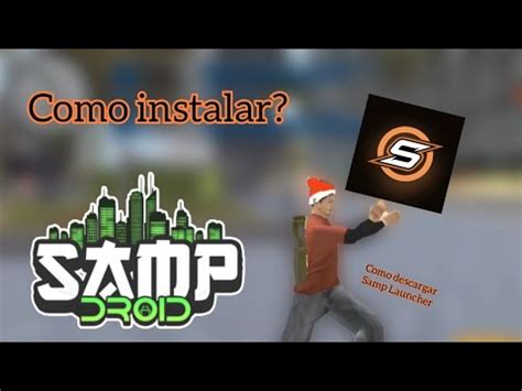 Como Descargar Y Instalar Samp Luncher Para Jugar Sampdroid Youtube