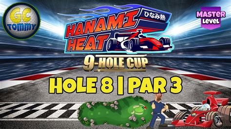 Master QR Hole 8 Par 3 HIO Hanami Heat 9 Hole Cup Golf Clash