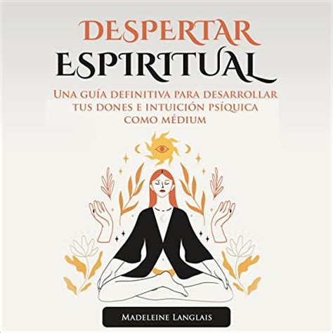 Despertar Espiritual Spiritual Awakening Audiobook Free With Trial