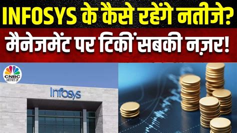 Infosys Q Earning Expectations D Street