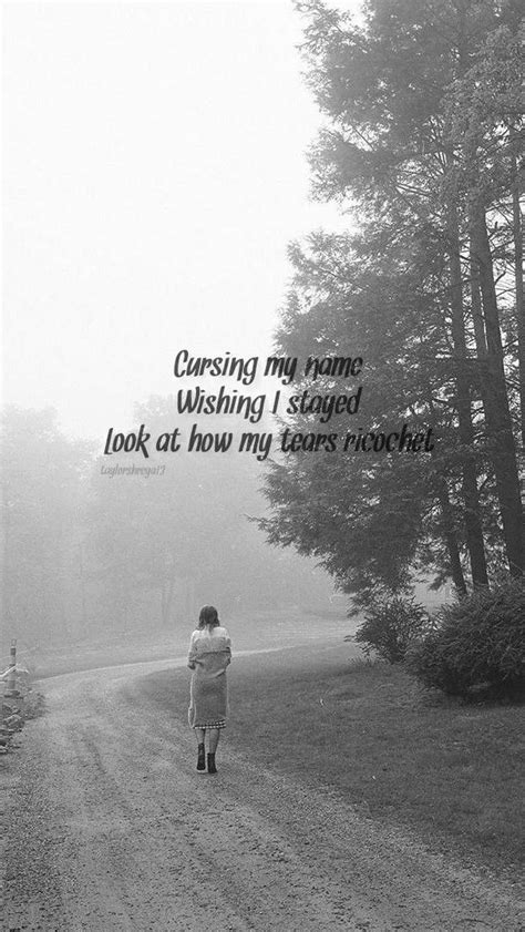 Taylor swift- my tears ricochet (Folklore wallpaper) | Taylor swift lyrics, Taylor swift ...