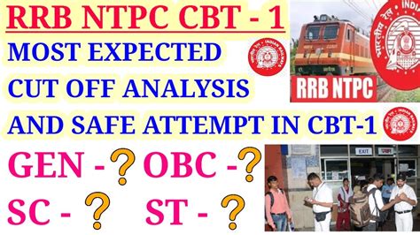 Rrb Ntpc Cbt Most Expected Cut Off Analysis For All Rrb Zones Ntpc