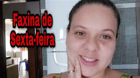 Vlog Faxina De Sexta Feira Youtube