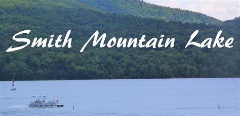 Smith Mountain Lake Living – Experience Life On the Lake