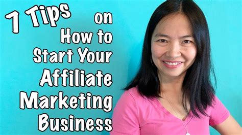 7 Tips On How To Start Your Affiliate Marketing Business For Beginners