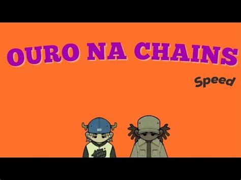 Ask7 Ouro Na Chains Ft Fvcx Paik Speed Up YouTube