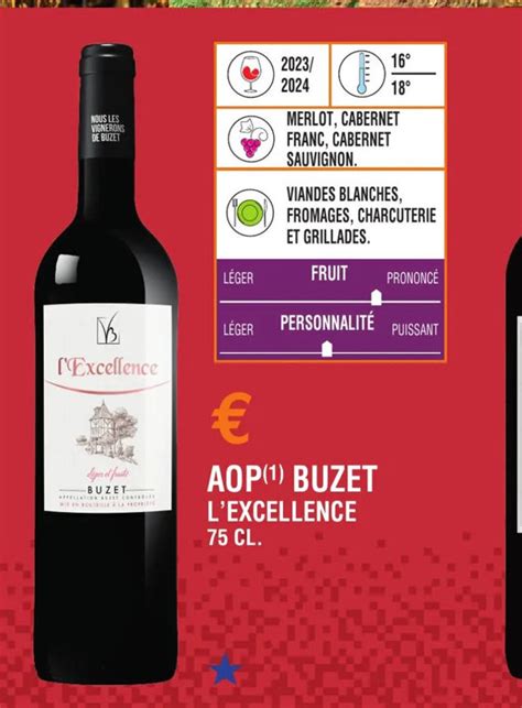 Promo Aop Buzet L Excellence Cl Chez E Leclerc