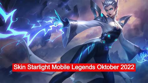 Inilah Bocoran Skin Starlight Oktober 2022 Mobile Legends Gamedaim