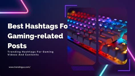 105 Trending Hashtags For Gaming Videos And Contents » Trending Us