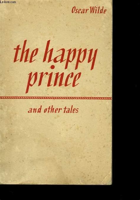 The Happy Prince And Other Tales De Oscar Wilde Bon Couverture Souple Le Livre