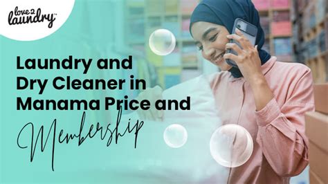 Laundry And Dry Cleaner In Manama Price And Membership