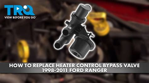 How To Replace Heater Control Bypass Valve 1998 2011 Ford Ranger 1A Auto