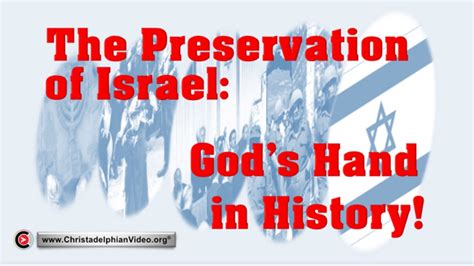 The Preservation of Israel…God’s hand in History!