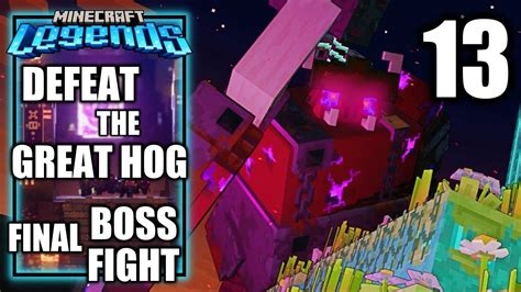 Minecraft Legends Defeat The Great Hog Final Boss Fight