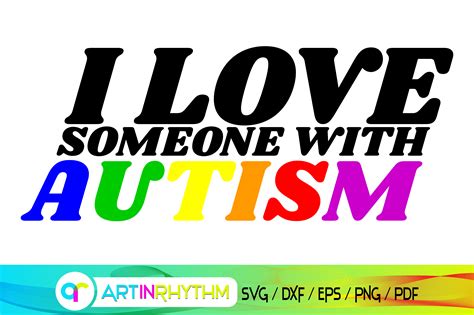 I Love Someone With Autism Autism Svg Graphic By Artinrhythm