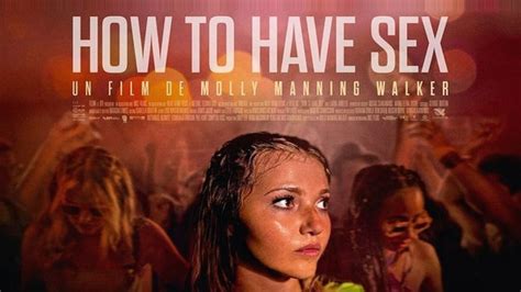 Bande Annonce Du Film How To Have Sex 2023