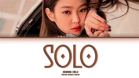 Jennie Blackpink Solo Color Coded Lyrics Youtube