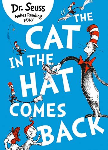 The Cat In The Hat Comes Back Dr Seuss Ebook Seuss Dr Dr Seuss Uk Kindle Store