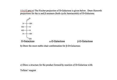 Solved 11 12 Pts A The Fischer Projection Of D Galactose