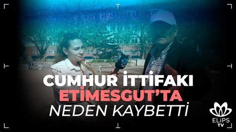 Cumhur Ttifak Etimesgut Ta Neden Kaybetti Vatanda A Sorduk