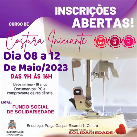 Fundo Social De Solidariedade Abre Inscri Es Para Cursos De Costura