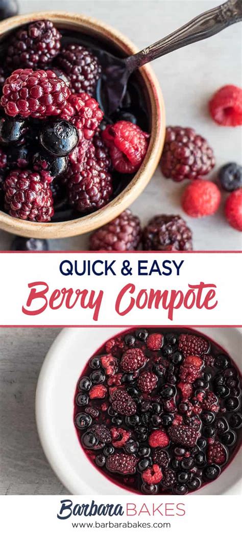 Quick Triple Berry Compote Recipe Barbara Bakes