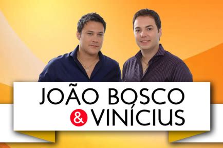João Bosco E Vinícius São Irmãos - João Bosco e Vinícius - Infográficos - ClickGrátis