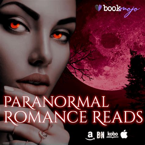 70+ Paranormal Romance Novels! – BookMojo