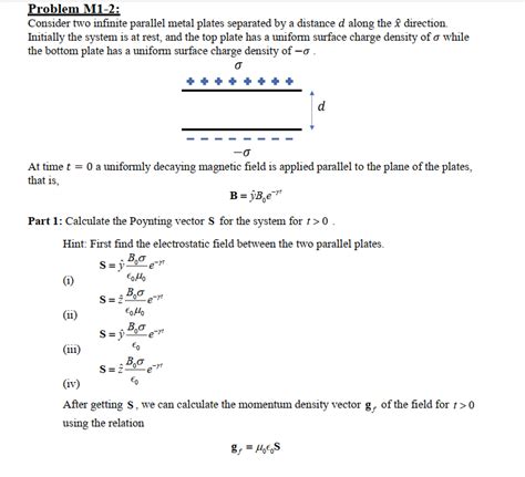 Solved Problem M1 2 Consider Two Infinite Parallel Metal Chegg