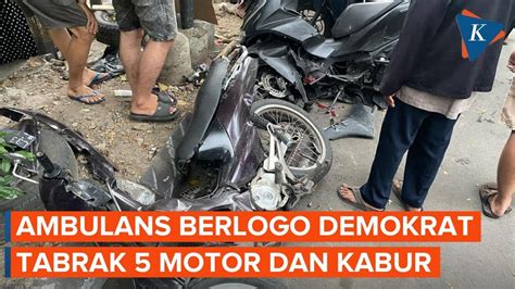 Ambulans Diduga Milik Partai Demokrat Tabrak 5 Motor Di Surabaya YouTube