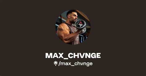 Max Chvnge Instagram Linktree