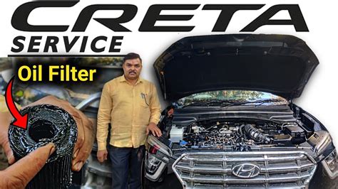 Hyundai Creta Model General Service A To Z Check Up By Sajjan