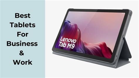 Best Tablets For Business Reviews