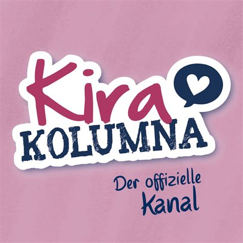 Kira Kolumna Youtube