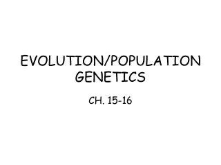 PPT Evolution And Population Genetics PowerPoint Presentation Free