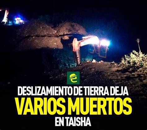 Morona Santiago Deslizamiento De Tierra Deja Tres Muertos En Taisha