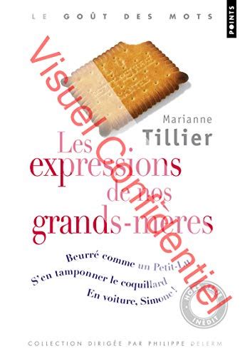 Expressions De Nos Grands M Res Les By Marianne Tillier Goodreads