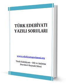 Türk Edebiyatı Yazılı Soruları Edebiyat Öğretmeni